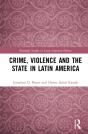 Crime, Violence And The State In Latin America - Preview