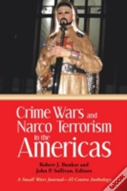 Capa do artigo Crime Wars And Narco Terrorism In The Am