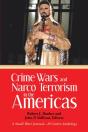 Crime Wars And  Narco Terrorism In The Americas - Preview