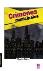 Crimenes Municipales - Preview
