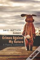 Crimes Against My Nature