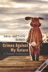 Crimes Against My Nature