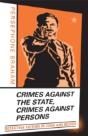 Crimes Against The State, Crimes Against Persons - Preview