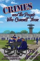Crimes And The People Who Commit Them