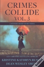 Crimes Collide, Vol. 3