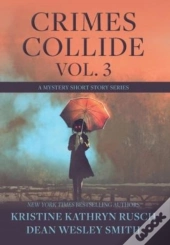 Crimes Collide, Vol. 3