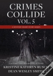 Crimes Collide, Vol. 5