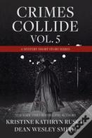 Crimes Collide, Vol. 5