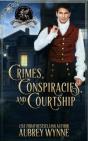 Crimes, Conspiracies, And Courtship - Preview