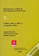 Crimes Contra a Integridade Física