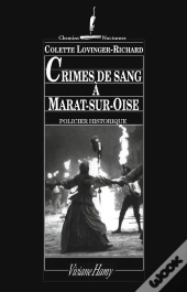 Crimes De Sang À Marat-Sur-Oise