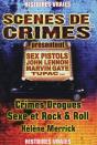 Crimes, Drogue, Sexe Et Rock'N Roll - Preview