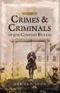 Crimes & Criminals Of 17th Century Britain - Preview