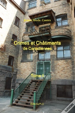 Capa do artigo Crimes Et Châtiments De Canadiennes Tome 2