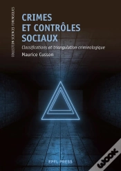 Capa do artigo Crimes Et Contrôles Sociaux : Classifications Et Triangulation Criminologique