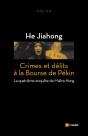 Crimes Et Delits A La Bourse De Pekin - Preview
