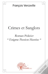 Crimes Et Sanglots