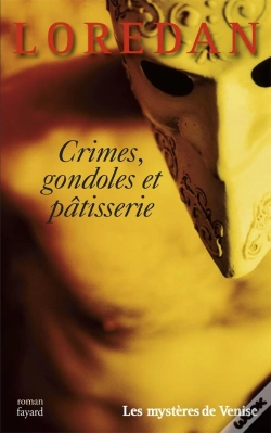 Capa do artigo Crimes, Gondoles Et Patisseries