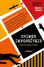 Crimes Impossíveis - Preview