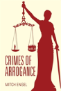 Crimes Of Arrogance - Preview