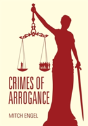 Crimes Of Arrogance - Preview