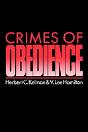 Crimes Of Obedience - Preview