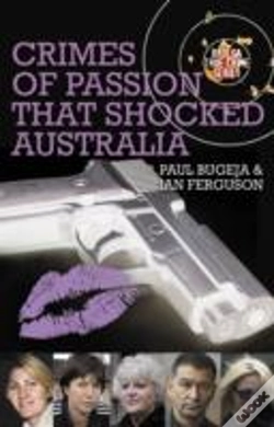 Capa do artigo Crimes Of Passion That Shocked Australia