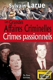 Capa do artigo Crimes Passionnels Grandes Affaires Criminelles