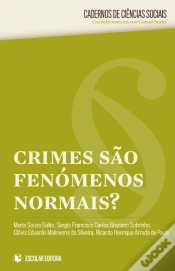 Capa do artigo Crimes São Fenómenos Normais?