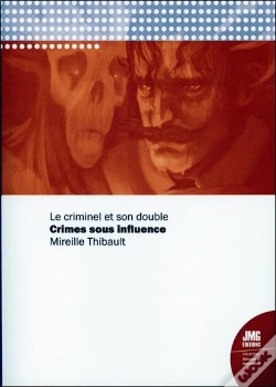 Capa do artigo Crimes Sous Influence - Le Criminel Et Son Double