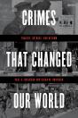 Crimes That Changed Our World - Preview