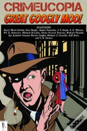 Capa do artigo Crimeucopia - Great Googly Moo!