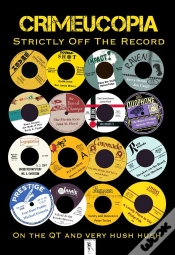 Capa do artigo Crimeucopia - Strictly Off The Record