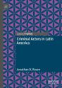 Criminal Actors In Latin America - Preview