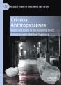 Criminal Anthroposcenes - Preview