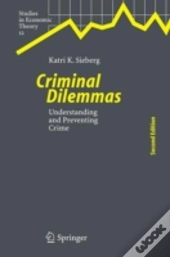 Criminal Dilemmas