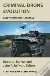 Capa do artigo Criminal Drone Evolution: Cartel Weaponi