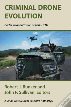 Capa do artigo Criminal Drone Evolution: Cartel Weaponi