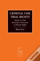 Criminal Fair Trial Rights