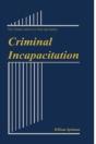 Criminal Incapacitation - Preview