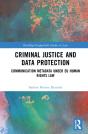 Criminal Justice And Data Protection - Preview
