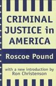 Criminal Justice In America