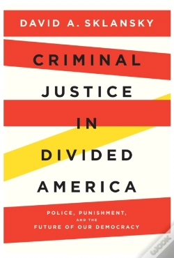 Capa do artigo Criminal Justice In Divided America