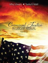 Criminal Justice: Internship Manual