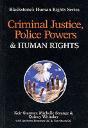 Criminal Justice, Police Powers And Human Rights - Preview