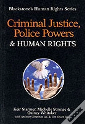 Criminal Justice, Police Powers And Human Rights