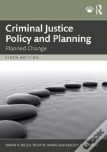 Criminal Justice Policy And Planning