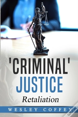 Capa do artigo 'Criminal' Justice: Retaliation