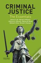 Criminal Justice: The Essentials