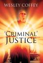 'Criminal' Justice - Preview